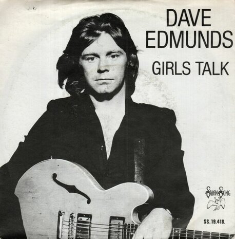 Dave Edmunds - Girls Talk + Bad is bad (Vinylsingle)