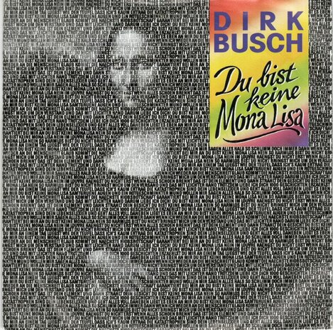 Dirk Busch - Du bist keine Mona Lisa + Immer nur lacheln (Vinylsingle)