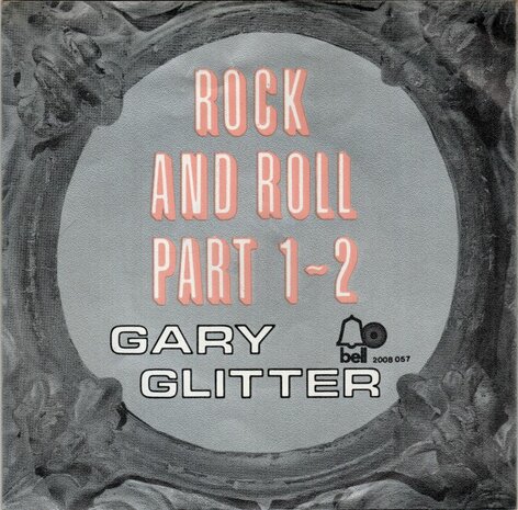 Gary Glitter - Rock & roll part I +  (part II) (Vinylsingle)