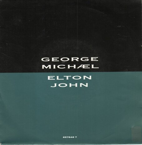 George Michael & Elton John - Don't let the sun go down on me + I Believe (Vinylsingle)