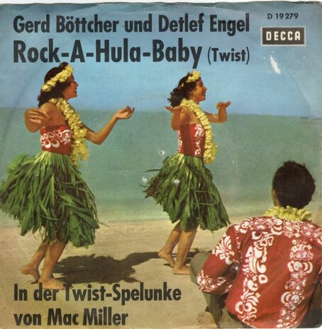 Gerd Buttcher & Detlef Engel - Rock - A - Hula - Baby + In Der Twist-Spelunke Von Mac Miller (Vinylsingle)