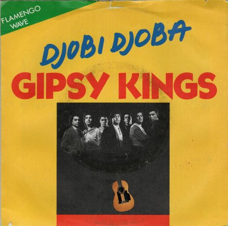 Gipsy Kings - Djobi Djoba + Moorea (Vinylsingle)