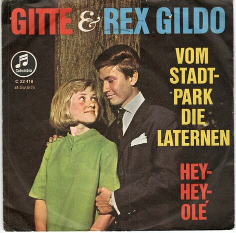 Gitte & Rex Gildo - Vom stadtpark die laternen + Hey-hey, ole (Vinylsingle)