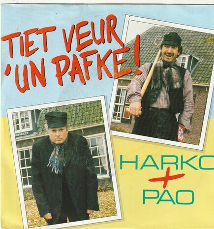 Harko & Pao - Tiet veur un pafke! + Zwart wit (Vinylsingle)