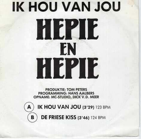 Hepie & Hepie - Ik hou van jou + De Friese Kiss (Vinylsingle)