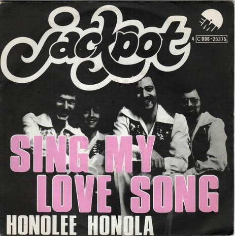 Jackpot - Sing my love song + Honolee Honola (Vinylsingle)