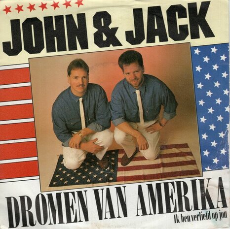 John & Jack - Dromen Van Amerika + Ik Ben Verliefd Op Jou (Vinylsingle)
