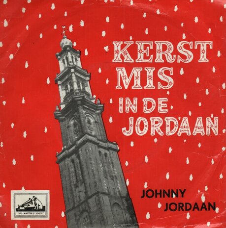Johnny Jordaan - Kerstmis In de Jordaan + Zij, Die Ontbreekt (Vinylsingle)