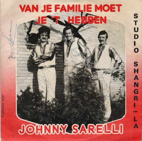 Johnny Sarelli - Van je familie moet je het hebben + Studio Shangr-la (Vinylsingle)