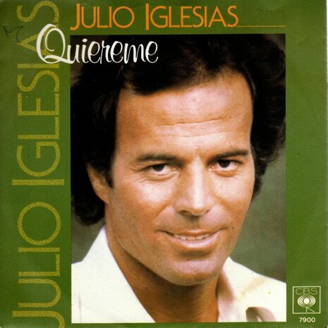 Julio Iglesias - Quiereme + Un dia tu, un dia yo (Vinylsingle)
