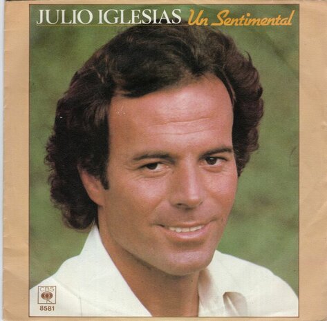 Julio Iglesias - Un sentimental + Viejas tradiciones (Vinylsingle)