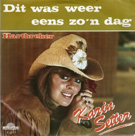 Karin Setter - Dit Was Weer Eens Zo'n Dag + Hartbreker (Vinylsingle)