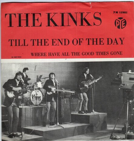 Kinks - Till the end of the day + Where have all the good times gone (Vinylsingle)