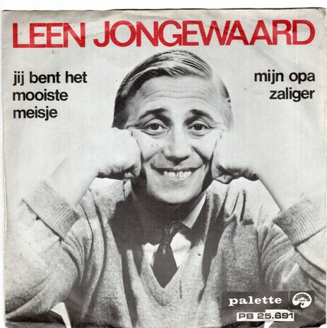 Leen Jongewaard - Jij bent het mooiste meisje + Mijn opa zaliger (Vinylsingle)