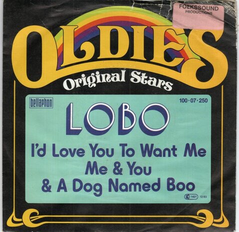 Lobo - I'd love you to want me + Me and you and a dog named Boo (Vinylsingle)