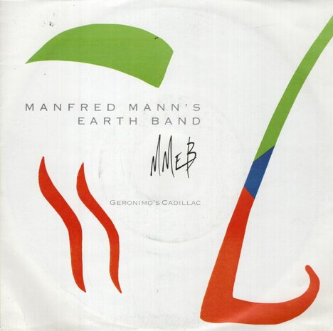 Manfred Mann's Earth Band - Geronimo's Cadillac + Two Friends (From Mars & Saturn) (Vinylsingle)