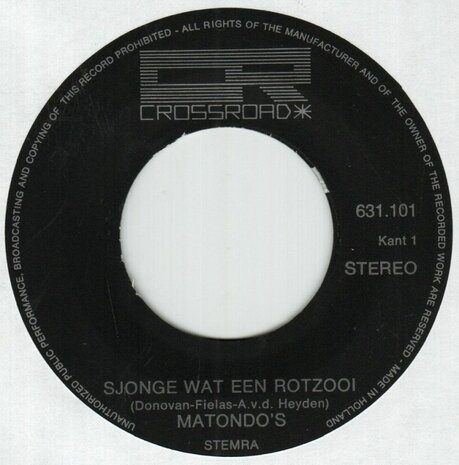 Matondo's - Sjonge, wat een rotzooi + Mijn rare droom (Vinylsingle)