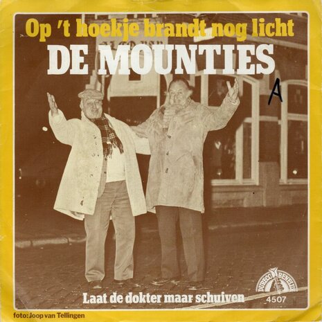 Mounties - Op 't hoekje brand nog licht + Laat de dokter (Vinylsingle)