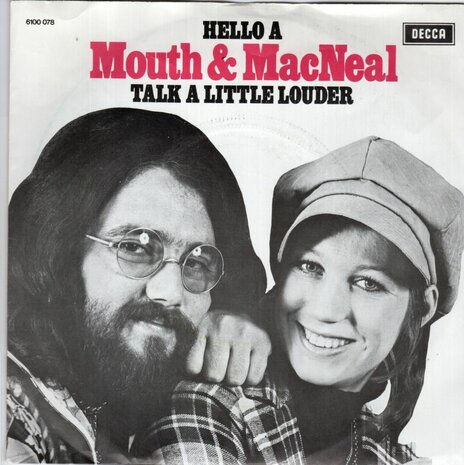 Mouth & MacNeal - Hello A + Talk a little louder (Vinylsingle)