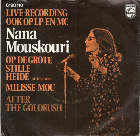 Nana Mouskouri - Op de grote stille heide + Milisse mou + After the gold rush (Vinylsingle)