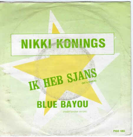Nikki Konings - Ik heb sjans + Blue Bayou (Vinylsingle)