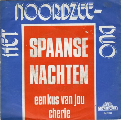Noordzee Duo - Spaanse nachten + Een kus van jou cherie (Vinylsingle)