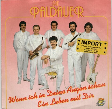Paldauer - Wenn ich in deine augen schau + Ein leben met dir (Vinylsingle)