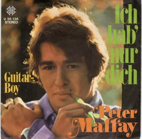 Peter Maffay - Ich hab nur dich + Guitar boy (Vinylsingle)