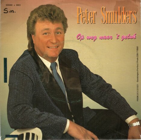 Peter Smulders - Op weg naar 't geluk + Ons stamcafe (Vinylsingle)