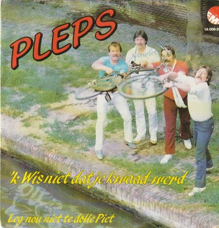 Pleps - Ik wis niet dat je kwaad werd + Leg nou niet te? (Vinylsingle)