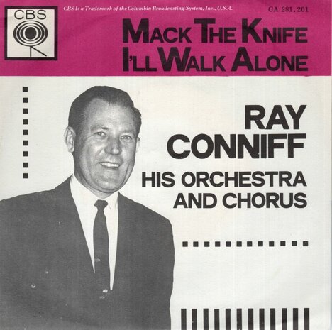 Ray Conniff - Mack the knife + I'll walk alone (Vinylsingle)
