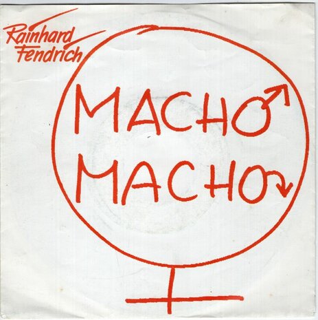 Reinhard Fendrich - Macho Macho + Macho Macho (Vinylsingle)