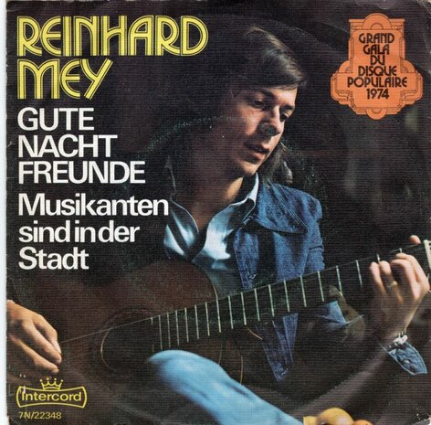 Reinhard Mey - Gute Nacht Freunde + Musikanten sind in der Stadt (Vinylsingle)