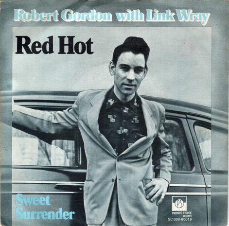 Robert Gordon - Sea cruise + The way I walk (Vinylsingle)