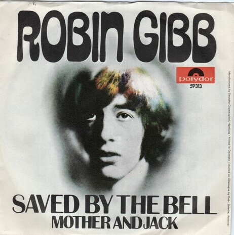 Robin Gibb - Saved by the bell + Mother and Jack (Vinylsingle)