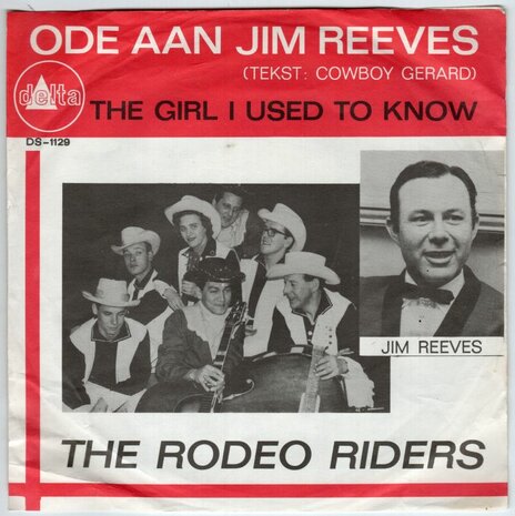 Rodeo Riders - Ode aan Jim Reeves + The girl I used to know (Vinylsingle)