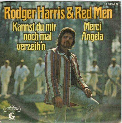 Rodger Harris & Red Men - Kannst du mir noch mal verzeih'n + Merci Angela (Vinylsingle)