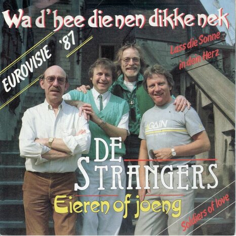 Strangers - Wa d'hee nen dikke nek + Eieren of joeng (Vinylsingle)