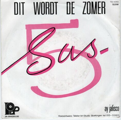 Sus 5 - Dit Wordt De Zomer + Ay Jalisco (Vinylsingle)