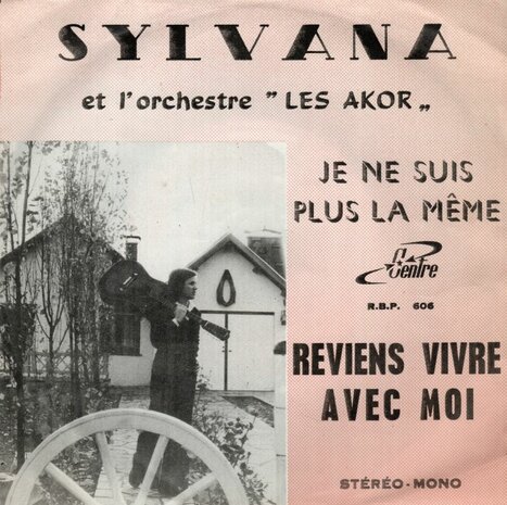 Sylvana - Reviens Vivre Avec Moi + Je Ne Suis Plus La Meme (Vinylsingle)