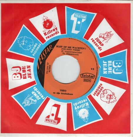 Theo en zijn Troubadours - Blijf op me wachten + Jij bent de liefste (Vinylsingle)
