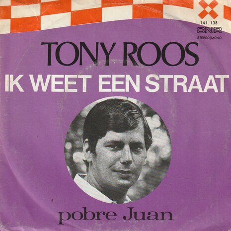 Tony Roos - Ik Weet Een Straat + Pobre Juan (Vinylsingle)