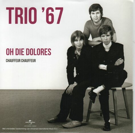 Trio '67 - Oh Die Dolores + Chauffeur Chauffeur (Vinylsingle)