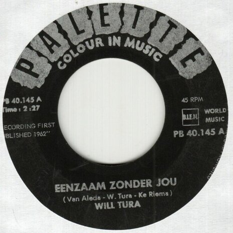 Will Tura - Eenzaam zonder jou + Je huilt meisjelief (Vinylsingle)