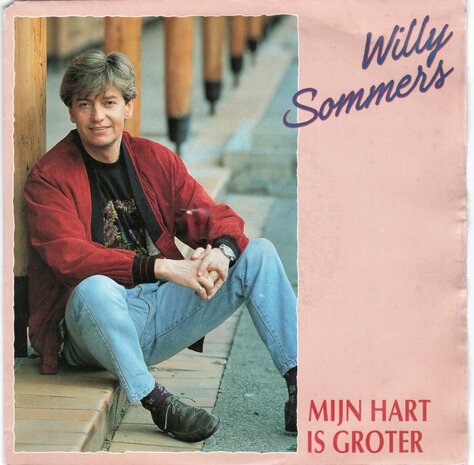 Willy Sommers - Mijn hart is groter + Desperado (Vinylsingle)