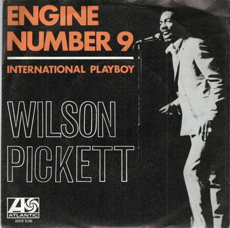 Wilson Pickett   - Engine Number 9 + International Playboy (Vinylsingle)