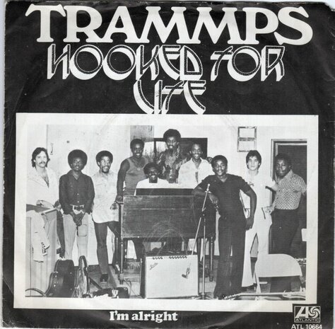 Trammps - Hooked for love + I'm allright (Vinylsingle)