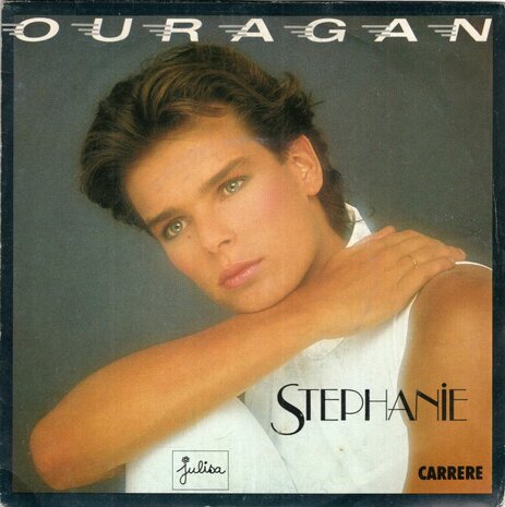 Stephanie - Ouragan + Irresistible (Vinylsingle)