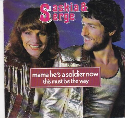 Saskia & Serge - Mama he's a soldier now + This must be (Vinylsingle)