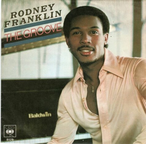 Rodney Franklin - The groove + God bless the blues (Vinylsingle)